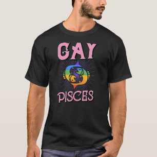 Gay Pisces Zodiac Sign Birthday Horoscope Constell T-Shirt