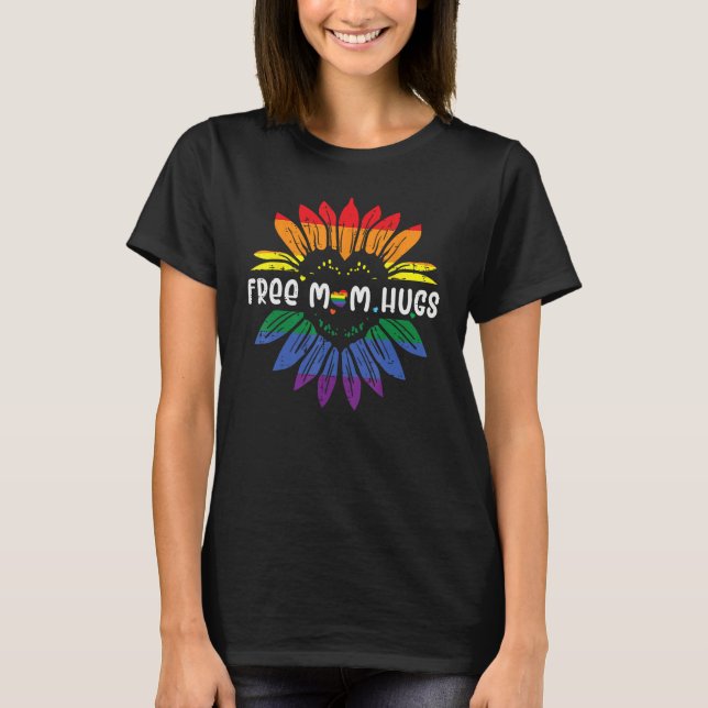 Gay Pride Free Mom Hugs Sunflower Rainbow Flag Lgb T-Shirt (Front)