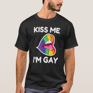 Gay Pride Kiss Me I'm Gay Men Women Lgbtq Rainbow  T-Shirt