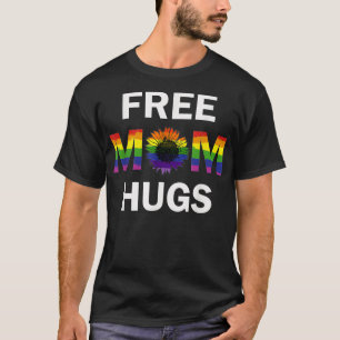 Gay Pride Lesbian Free Mum Hugs Sunflower LGBT 202 T-Shirt