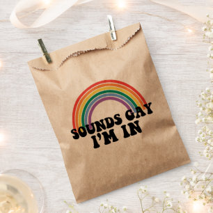 Gay Pride LGBT Rainbow Sounds Gay I'm In Favour Bag