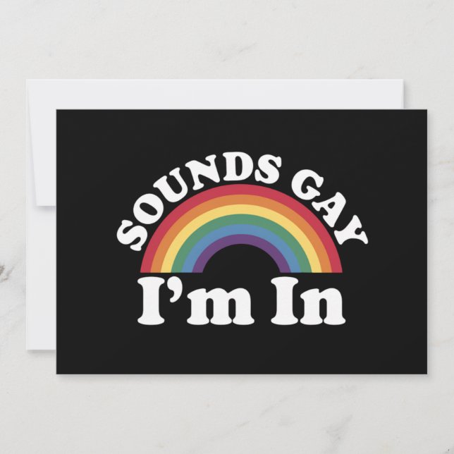 Gay Pride LGBT Rainbow Sounds Gay I'm In  Invitation (Front)