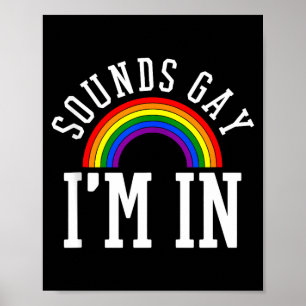 Gay Pride Month Sounds Gay Rainbow Funny Quote Gif Poster