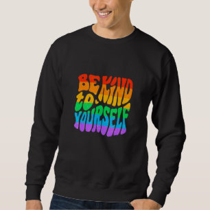 Gay Pride Parade LGBTQ+ Rainbow Flag Body Positivi Sweatshirt