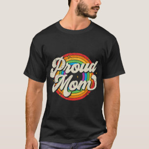  Gay Pride Proud Mom Lgbt Parent Mother'S Day  T-Shirt