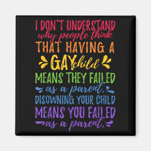 Gay Pride - Proud Parent Mom Dad Parenting Quote  Magnet
