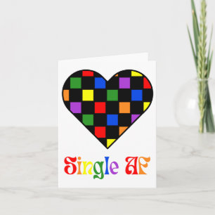 Gay Pride Rainbow Single Af Valentines Day Sarcas Card