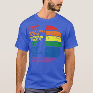 Gay Pride Science Is Real Black Lives Matter Love T-Shirt