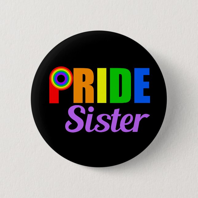 Gay Pride Sister Rainbow Lettering LGBTQ 6 Cm Round Badge (Front)