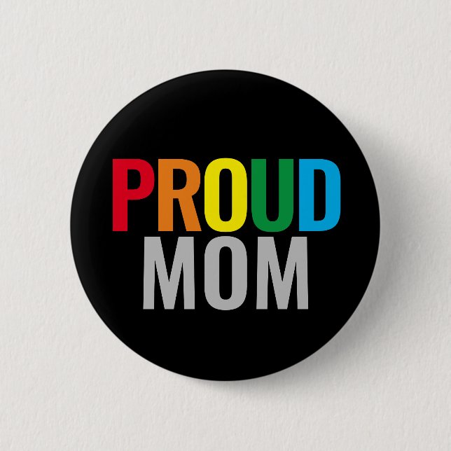 Gay Proud Mum 6 Cm Round Badge (Front)