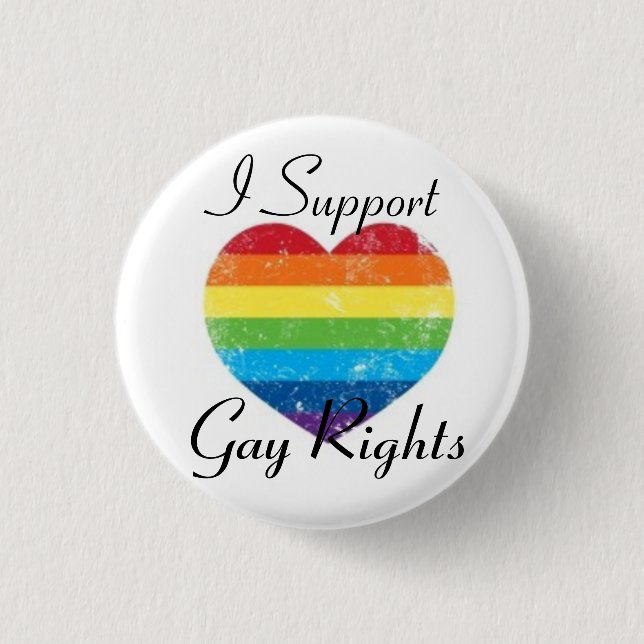 gay rights support 3 cm round badge (Front)