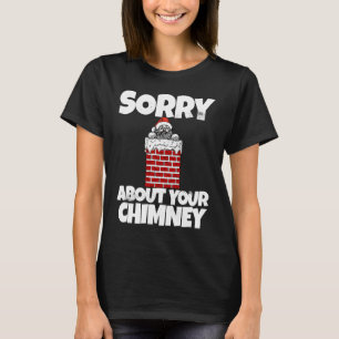 GAY SANTA SORRY ABOUT YOUR CHIMNEY HOLE XMAS RETRO T-Shirt