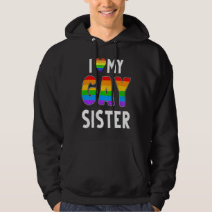 Gay Sister LGBT Rainbow Pride Lesbian Transgender  Hoodie