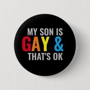 Gay Son 6 Cm Round Badge