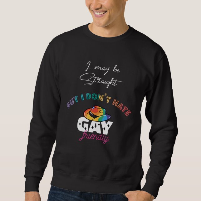 GAY Straigt LGBTQ self confidence Gay´s Trans Quee Sweatshirt (Front)