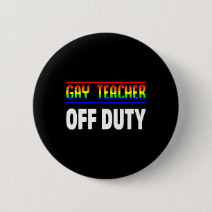 Gay Teacher Lgbt Pride Month Ally Duty Lgbtqia 6 Cm Round Badge