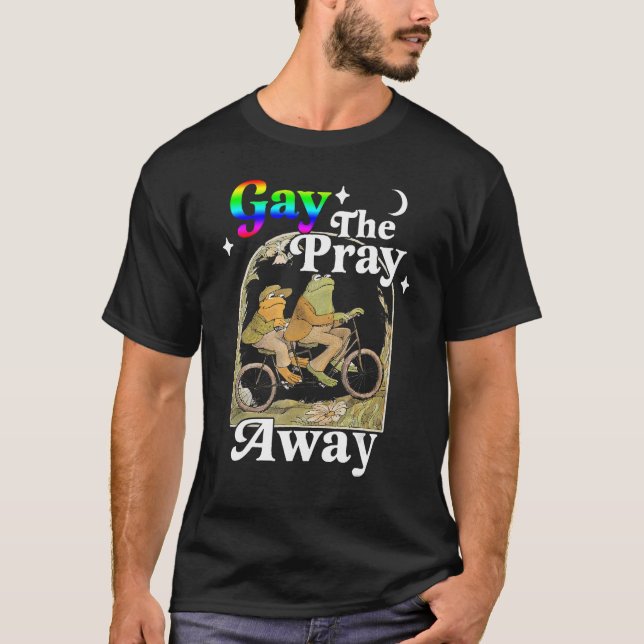 Gay The Pray Away LGBT Gay Frog Equality Pride Mon T-Shirt (Front)