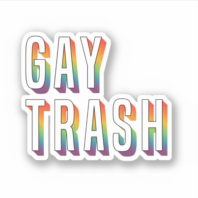 Gay Trash (Front)