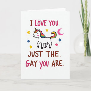 Gay Unicorn Love You As You Are Card