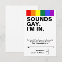 Gay Wedding Sounds Gay Im In RSVP