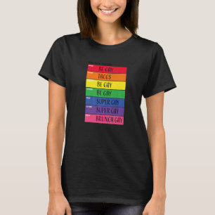 Gay Weekly Agenda Lgbt Pride  Rainbow  2 T-Shirt