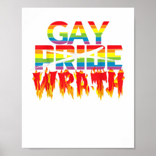 Gay Wrath Not Gay Pride - July Celebration T Shirt Poster