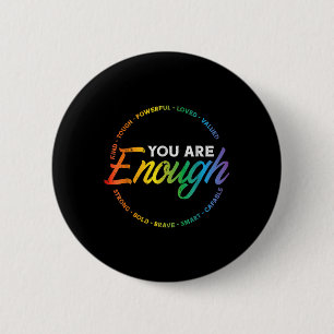 Gay You Are Enough Rainbow Pride Flag Ally Lgbtq M 6 Cm Round Badge