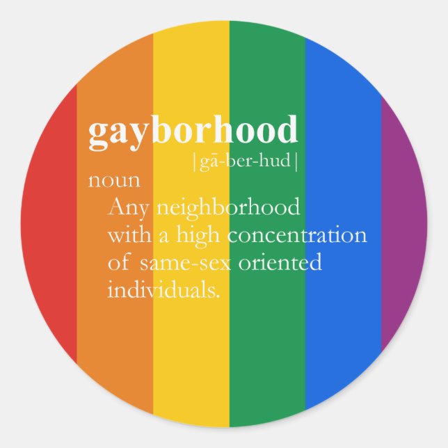 GAYBORHOOD T-SHIRT / Gay Slang T-shirt Classic Round Sticker (Front)