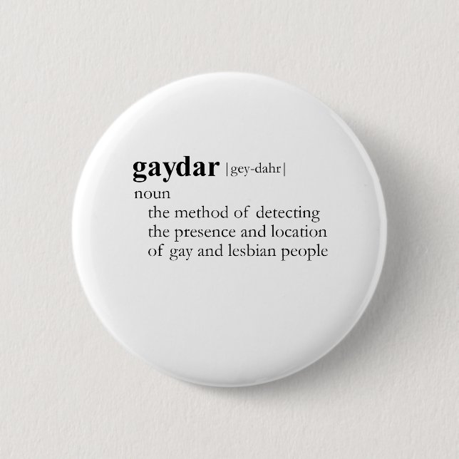 GAYDAR 6 CM ROUND BADGE (Front)