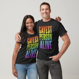 Gayest Person Alive   Queer   Rainbow Colours T-Shirt