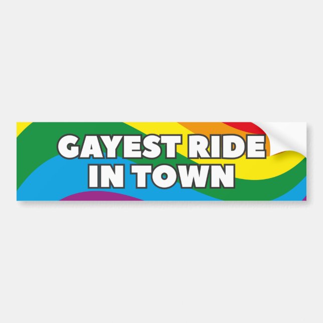 Gayest Ride In Town Bumper Sticker (Front)