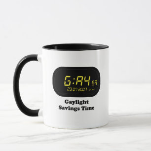Gaylight Savings Time Mug