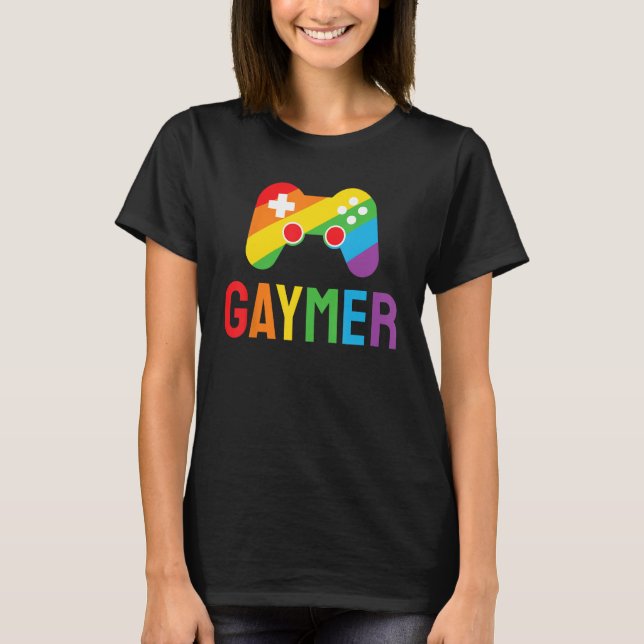 Gaymer Funny Gaming Lover LGBTQ+ Gay Gamer Rainbow T-Shirt (Front)