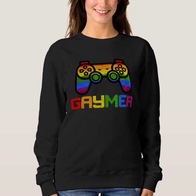 Gaymer Gamer Gay Pride LGBT  Lesbian Rainbow Flag Sweatshirt (Front)