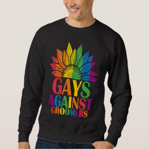 Gays Against Groomers Gradien Groom Dogs Not Kids Sweatshirt