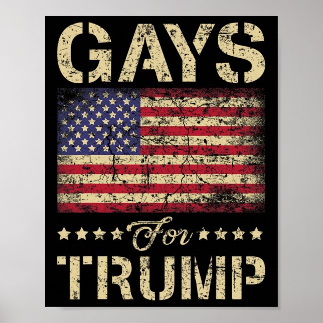 Gays For Trump Stars And Stripes American Flag  Poster (Front)