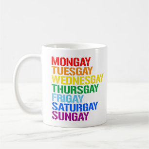 Gays of the week coffee mug