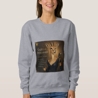 Gazella Fitzgerald Album: a Parody Sweatshirt