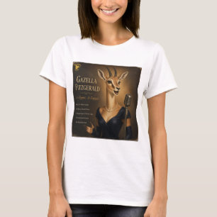 Gazella Fitzgerald Album: a Parody T-Shirt