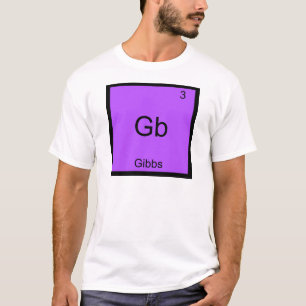 Gb - Gibbs Funny Chemistry Element Symbol T-Shirt