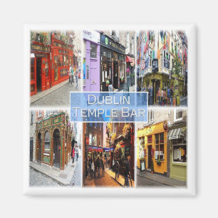 GB * Northern Ireland - Dublin - Temple Bar Magnet
