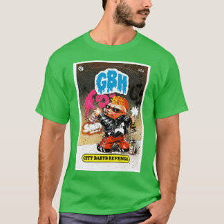 GBH City Babys Revenge T-Shirt