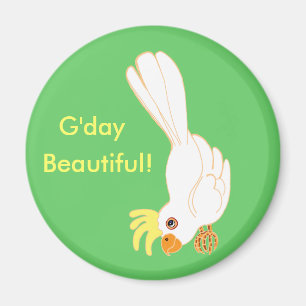 G'day beautiful! magnet