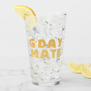 G'Day Mate Glass 