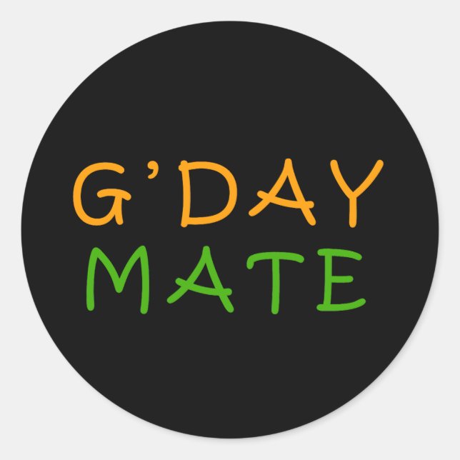gday mate, good day mate classic round sticker (Front)