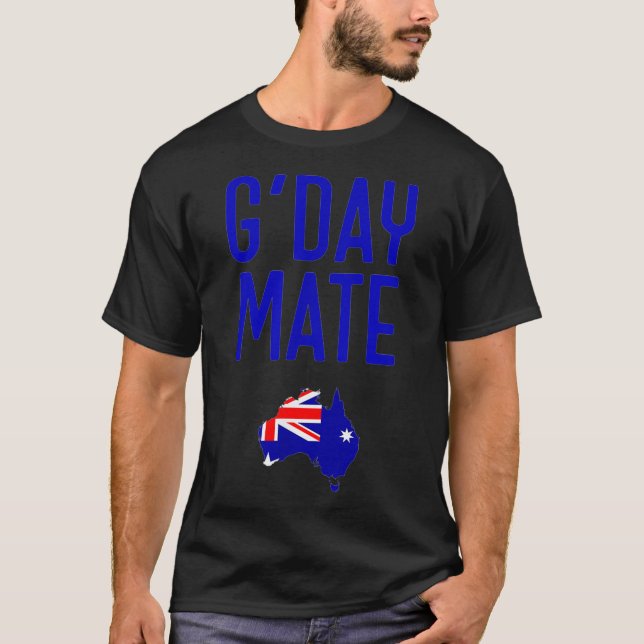 Gday Mate  With Flag By Australia Aussie Tees  (Front)