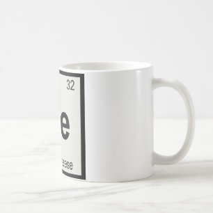 Ge - Goat Cheese Chemistry Periodic Table Symbol Coffee Mug