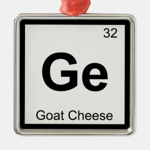 Ge - Goat Cheese Chemistry Periodic Table Symbol Metal Tree Decoration