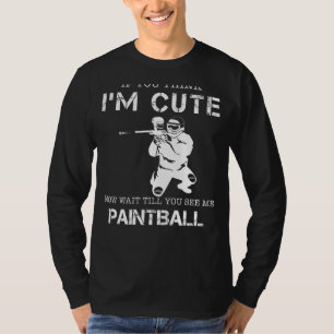 Gear up for Cuteness - Unleash My Paintball Master T-Shirt