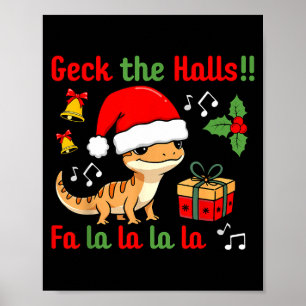 Geck The Halls Leopard Gecko Christmas Pun Pet Own Poster